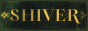 Shiver