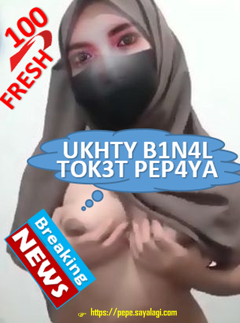 Photo Meme Ukhti Binal Toket Pepaya Soraya Pepe Bispak Hijaber Breaking News