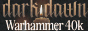 Warhammer 40000: Dark Dawn
